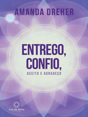 cover image of Entrego, Confio, Aceito e Agradeço